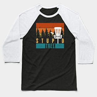 Vintage Stupid Tree Disc Golf Baseball T-Shirt